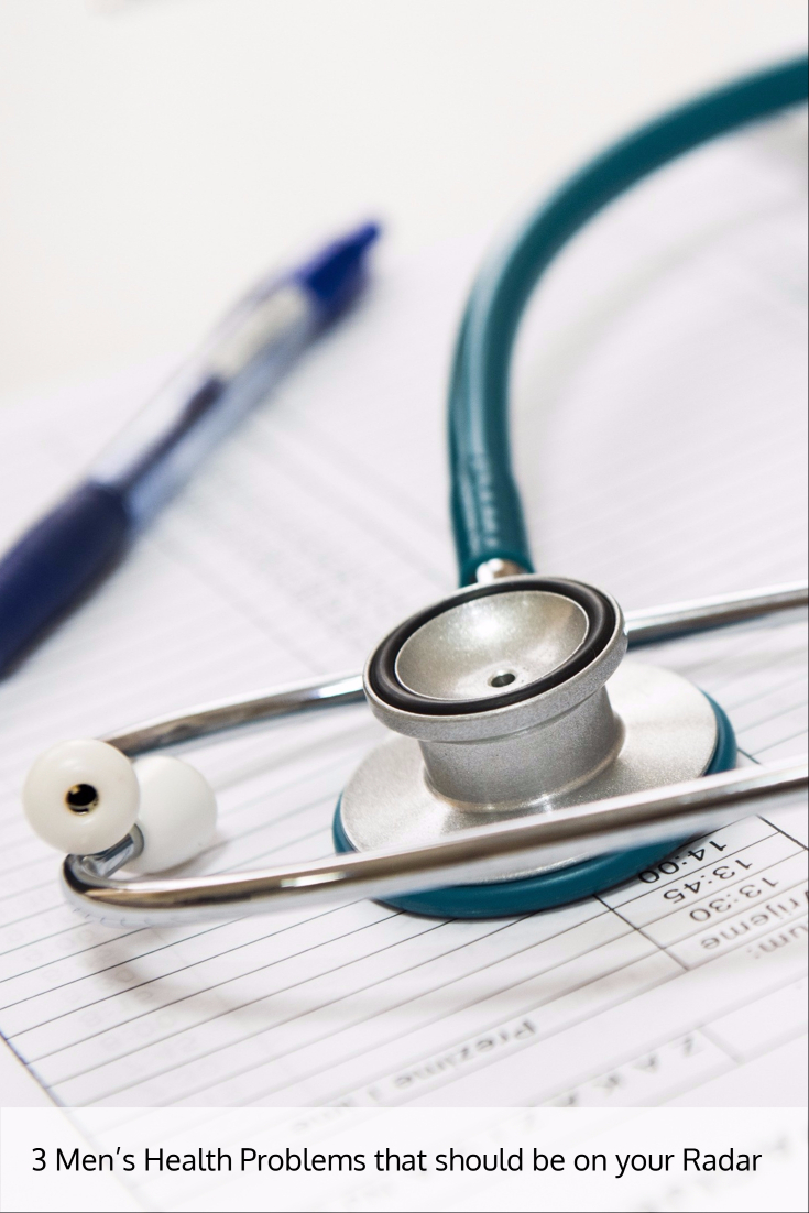 3 Men’s Health Problems that should be on your Radar