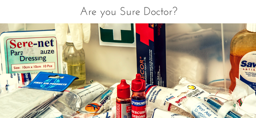 Are you Sure Doctor?