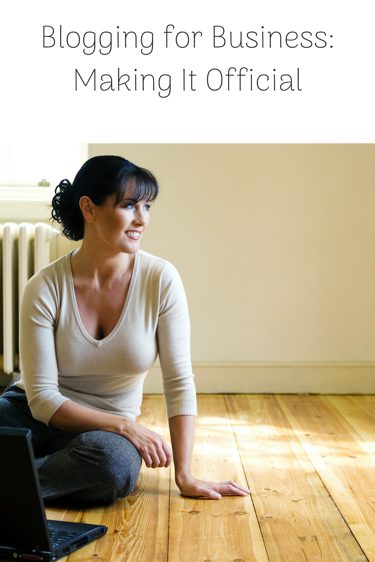 Blogging for Business: Making It Official