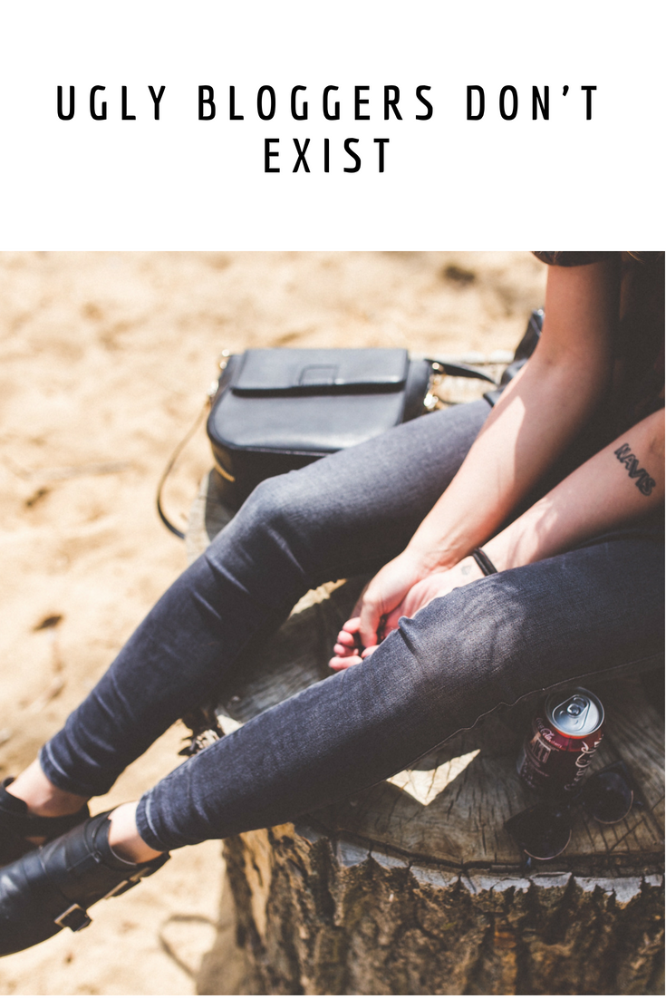 Ugly Bloggers Don't Exist