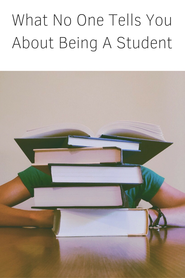 What No One Tells You About Being A Student