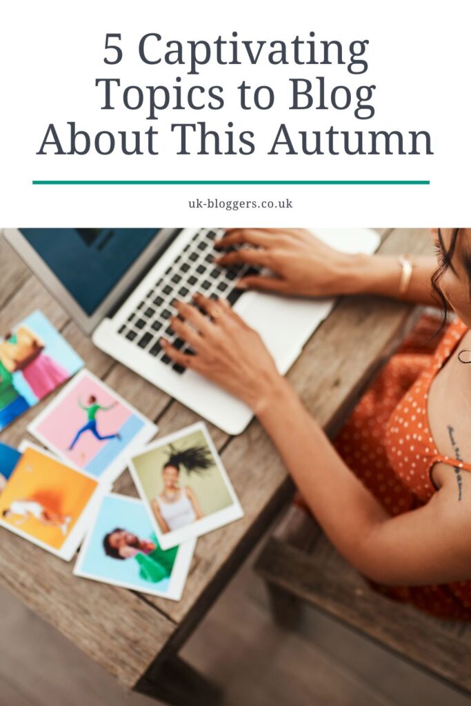 Discover five engaging topics to blog about this autumn, from cosy recipes and fashion trends to wellness tips and travel inspiration. Perfect for fresh content ideas!