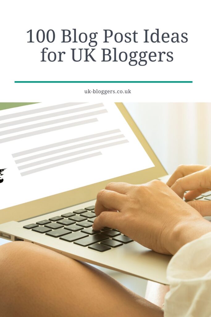 Need fresh content ideas? Check out these 100 blog post ideas for UK bloggers! From lifestyle to finance, travel to parenting, find inspiration for your next post.